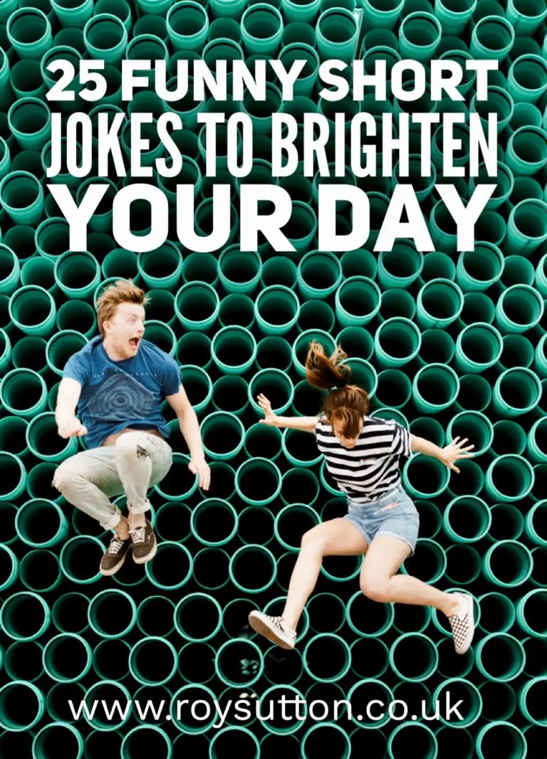 25 Funny Short Jokes to Brighten Your Day - Roy Sutton
