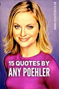 15 Quotes by Amy Poehler