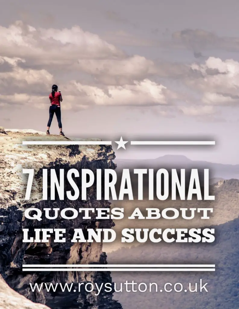 7 inspirational quotes about life and success today