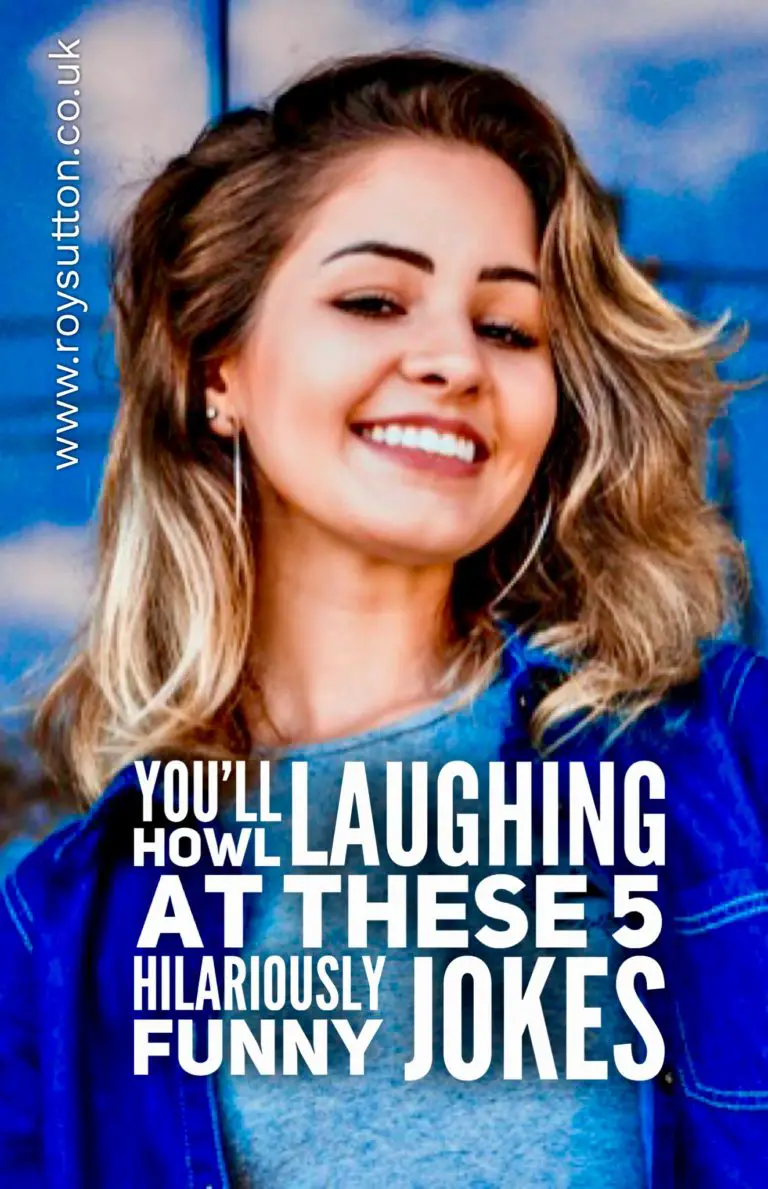 You’ll howl laughing at these 5 hilariously funny jokes - Roy Sutton