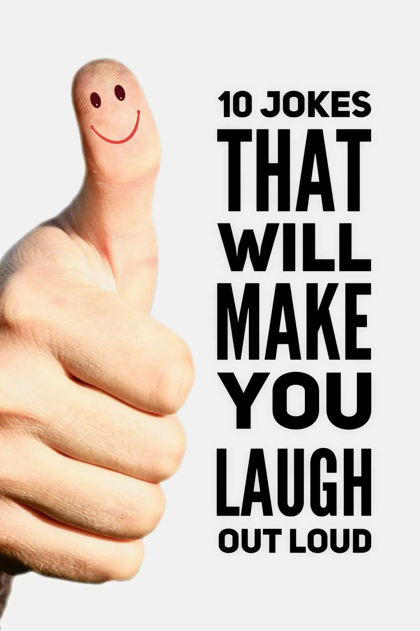 10 Jokes That Will Make You Laugh Out Loud Roy Sutton
