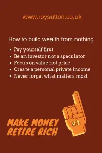 How to build wealth from nothing