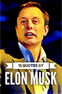 Quotes by Elon Musk