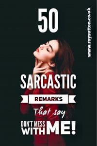 Sarcastic Remarks