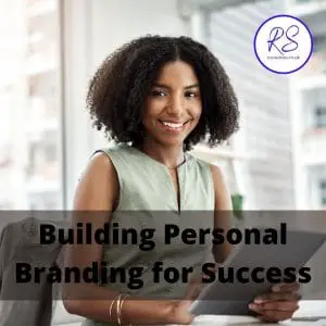 Building personal branding for success