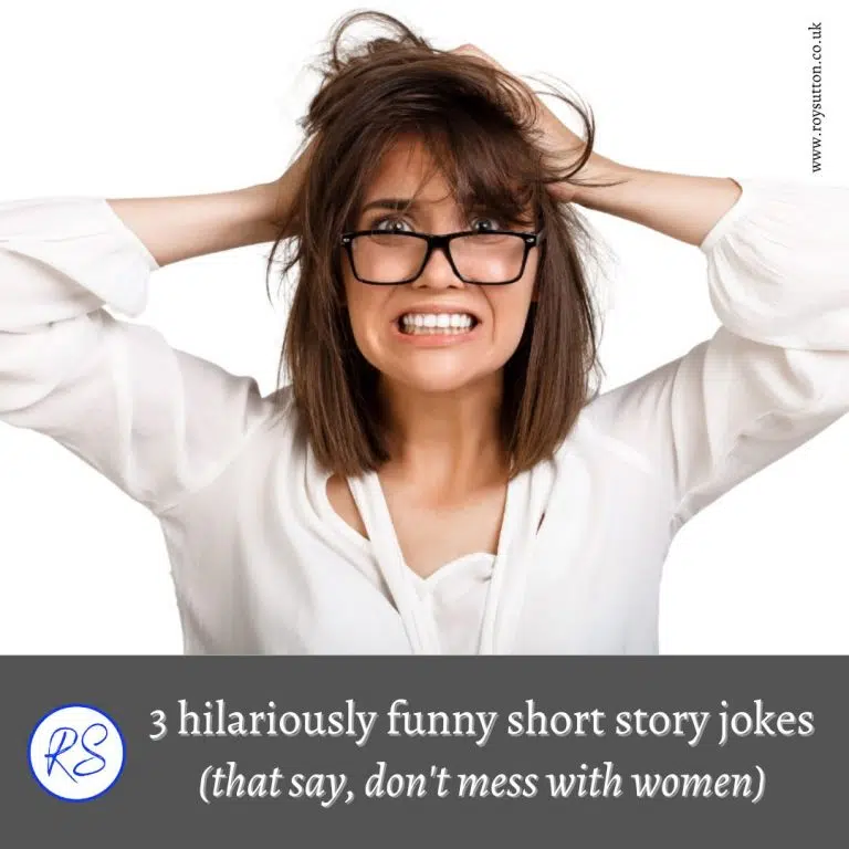 3 hilariously funny short story jokes - Roy Sutton