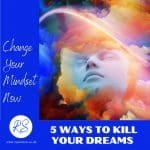5 ways to kill your dreams - Roy Sutton