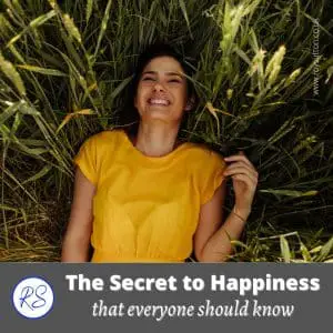 Secret to happiness