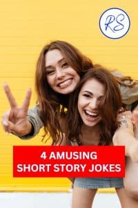 4 amusing short story jokes to make you laugh - Roy Sutton