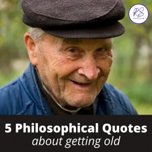 philosophical-quotes-about-getting-old