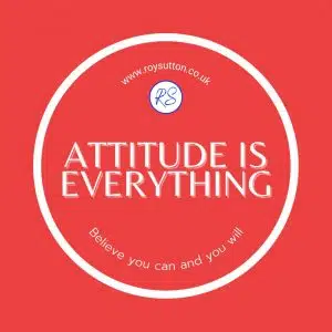 Attitude is everything