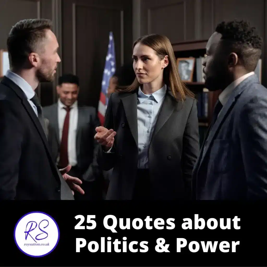 Quotes about politics and power