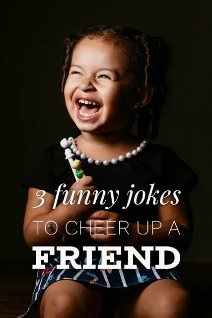 3 funny jokes to cheer up a friend and make you smile - Roy Sutton