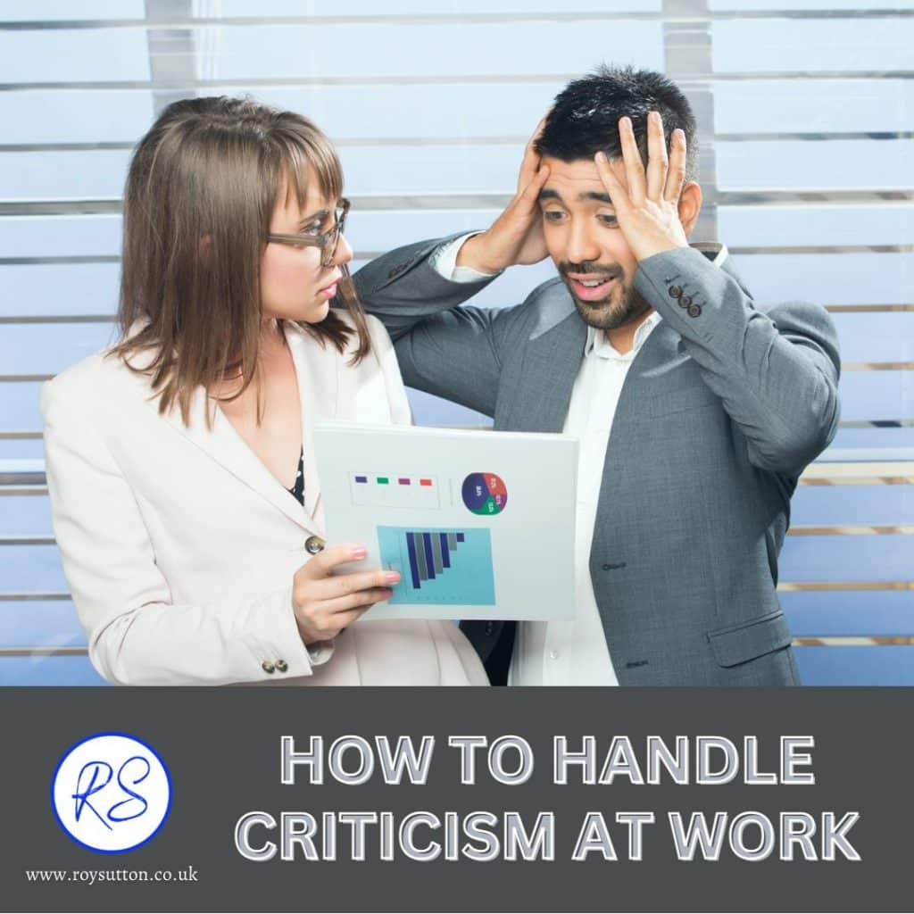 HOW TO HANDLE CRITICISM AT WORK