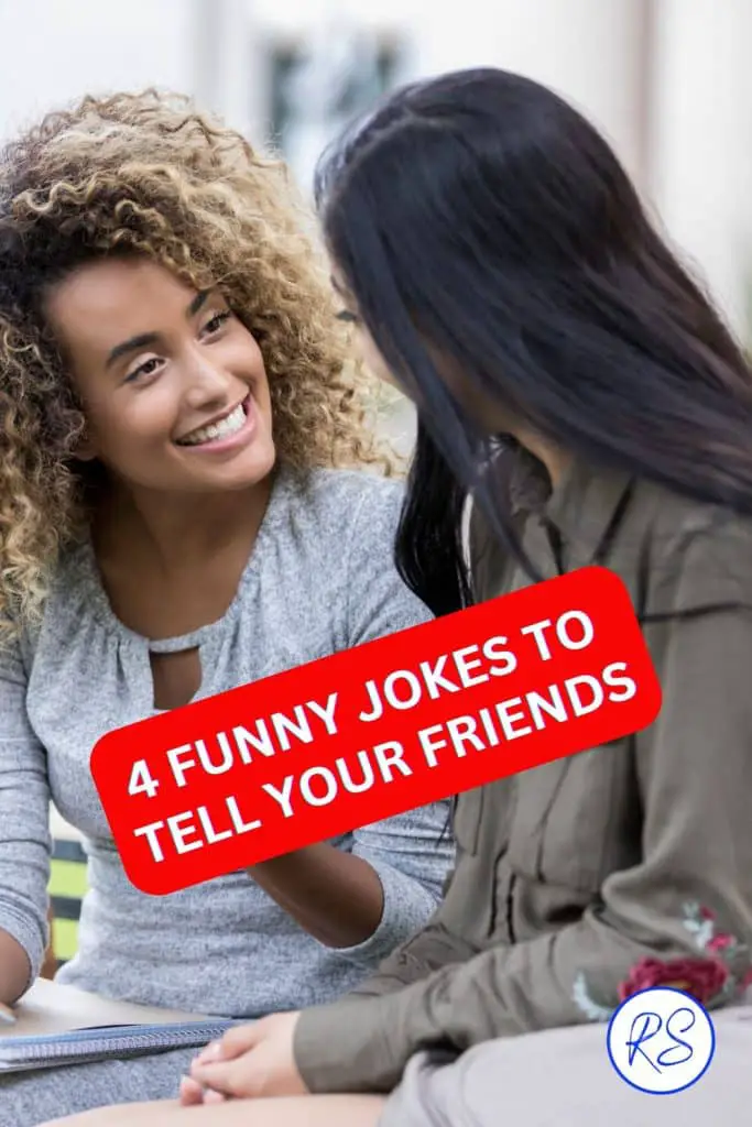 4 funny jokes to tell your friends and make them smile Roy Sutton