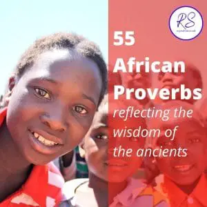 55 African Proverbs