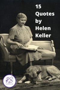 15 Quotes by Helen Keller to inspire you - Roy Sutton