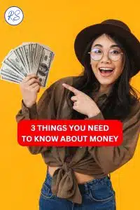 THINGS YOU NEED TO KNOW ABOUT MONEY