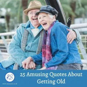 Amusing Quotes About Getting Old