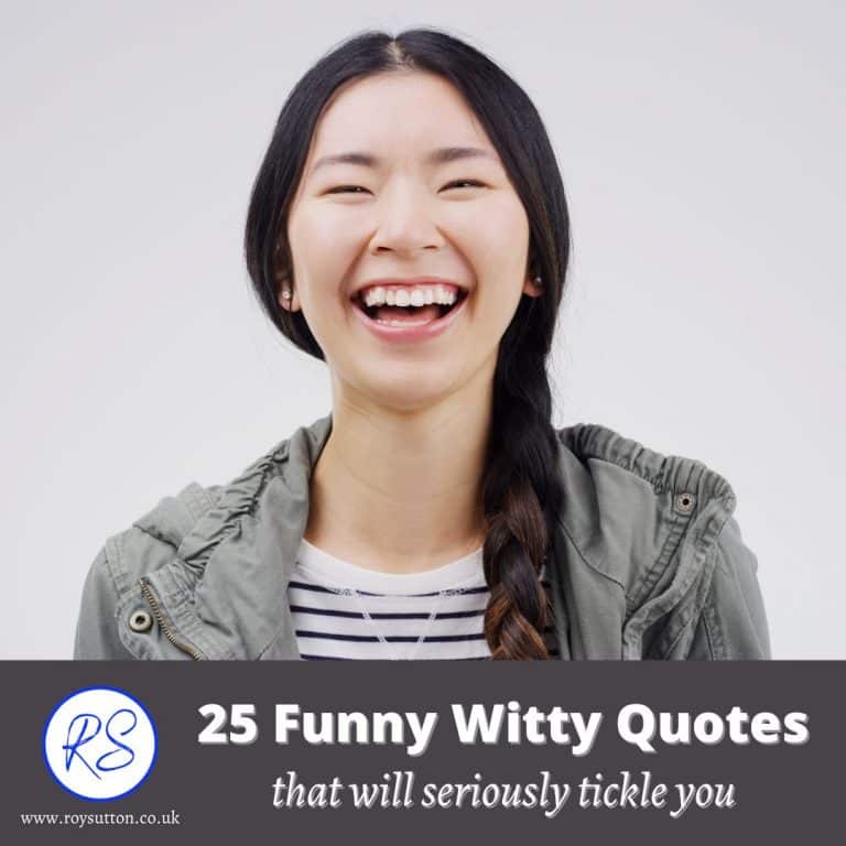 25 funny witty quotes that will seriously tickle you - Roy Sutton