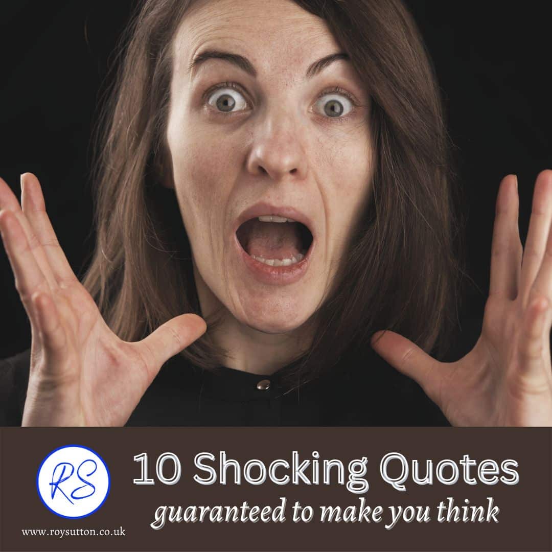 10-shocking-quotes-guaranteed-to-make-you-think-roy-sutton