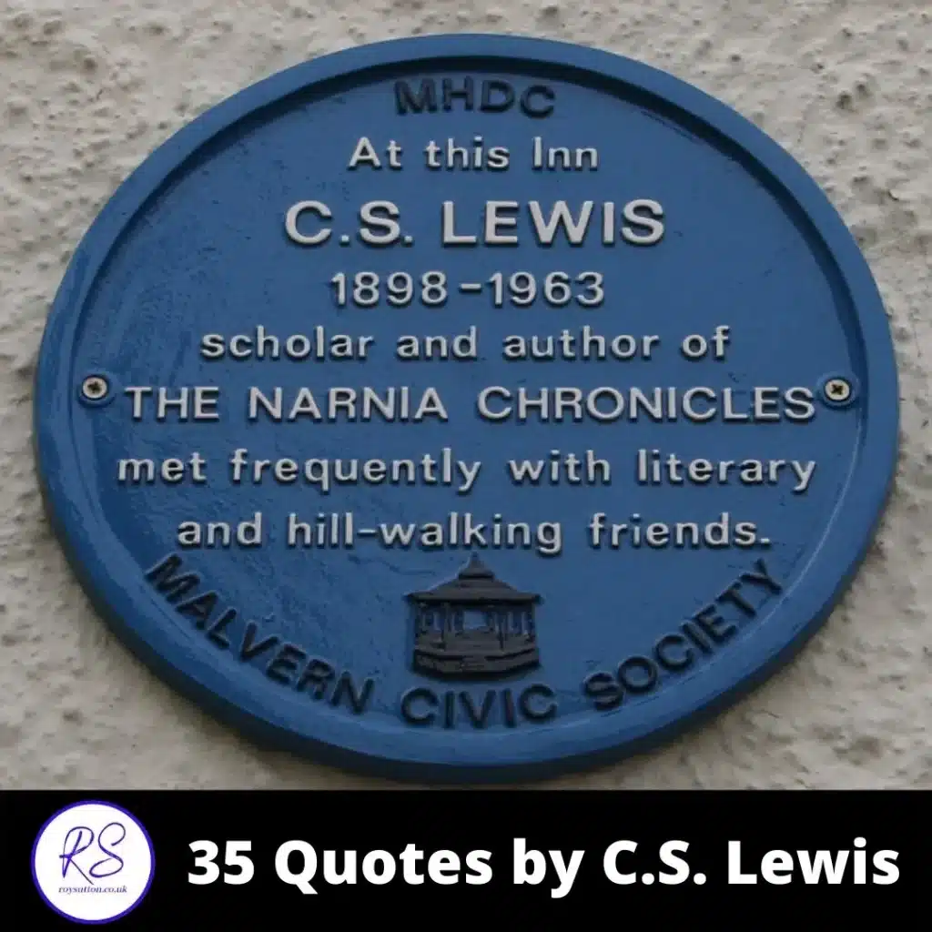 Quotes by CS Lewis