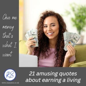 21 amusing quotes about earning a living - Roy Sutton