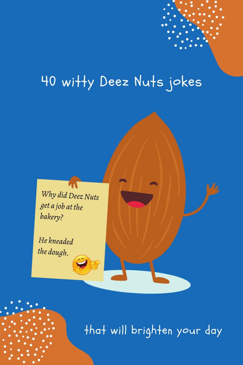 40 witty Deez Nuts jokes that will brighten your day Roy Sutton