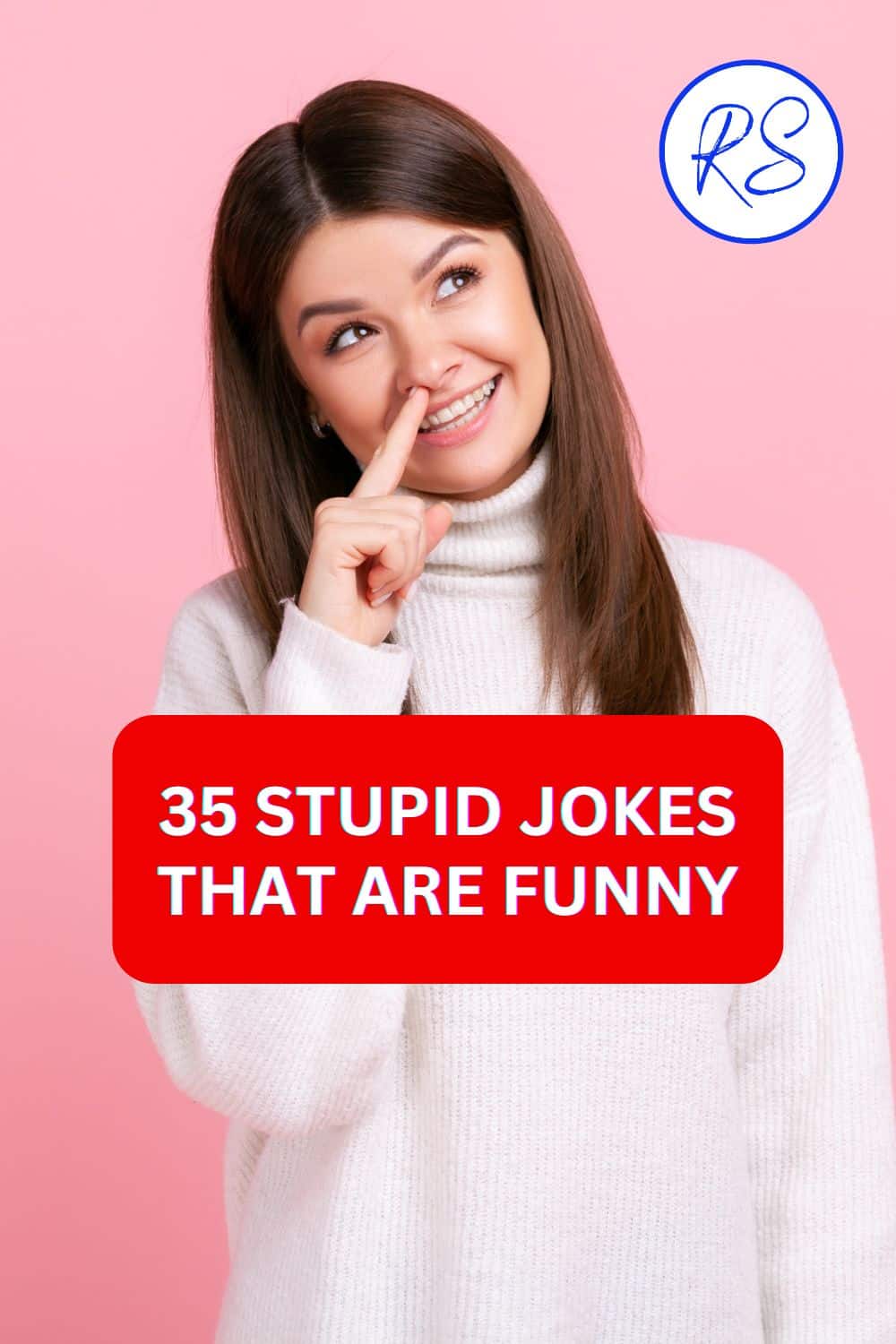 35-stupid-jokes-that-are-funny-roy-sutton