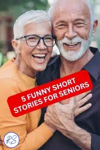 FUNNY SHORT STORIES FOR SENIORS