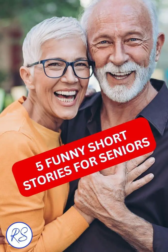 FUNNY SHORT STORIES FOR SENIORS
