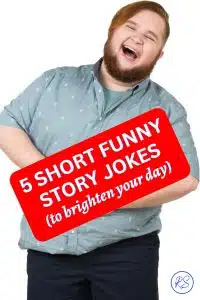 5 short funny story jokes to brighten your day - Roy Sutton