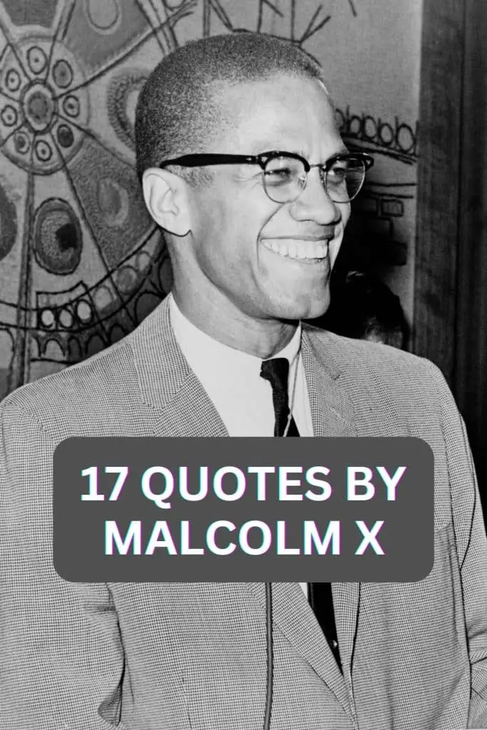 QUOTES BY MALCOLM X