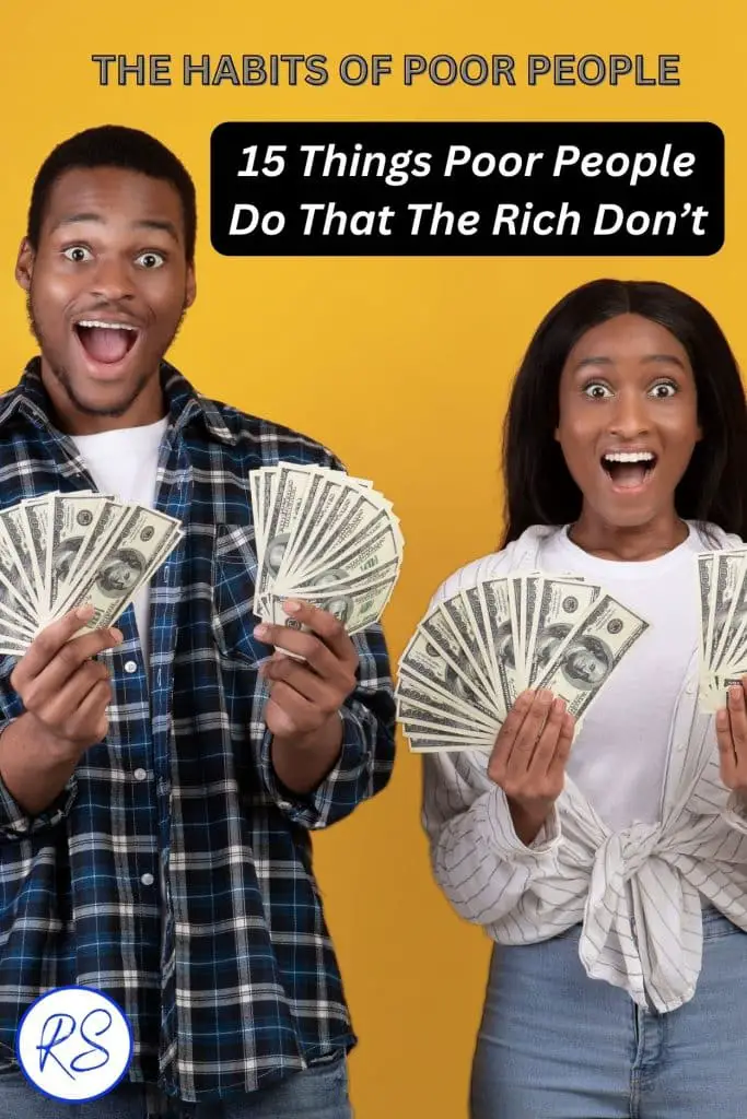 HABITS OF POOR PEOPLE