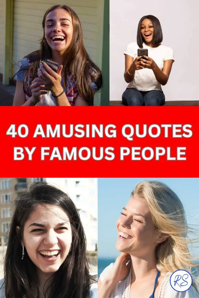 AMUSING QUOTES BY FAMOUS PEOPLE