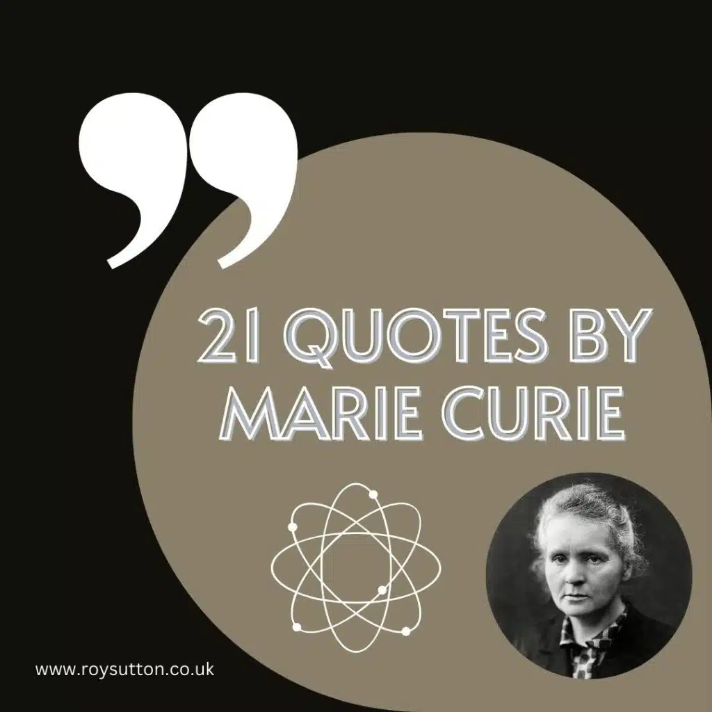 Quotes By Marie Curie Roy Sutton