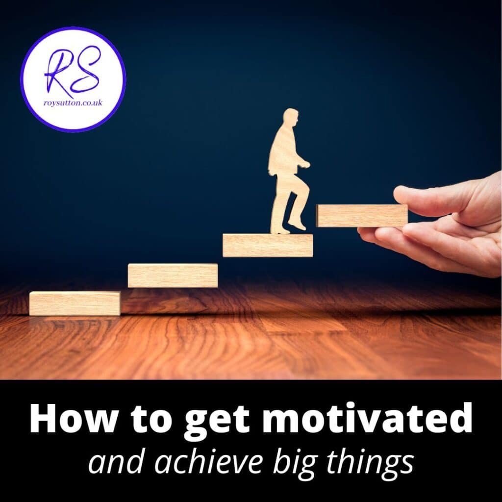 How to get motivated
